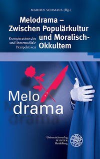 Cover des Sammelbandes Melodrama, hg. v. Marion Schmaus